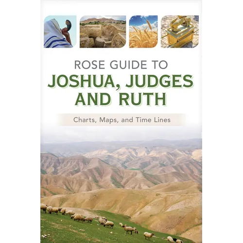 Rose Guide to Joshua, Judges and Ruth - Paperback
