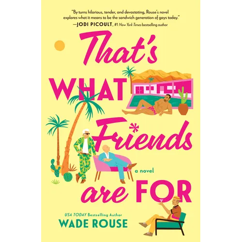 That's What Friends Are for: A Hilarious, Tender Story Based on the Golden Girls - Hardcover