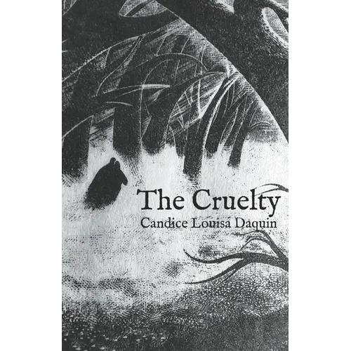 The Cruelty - Paperback