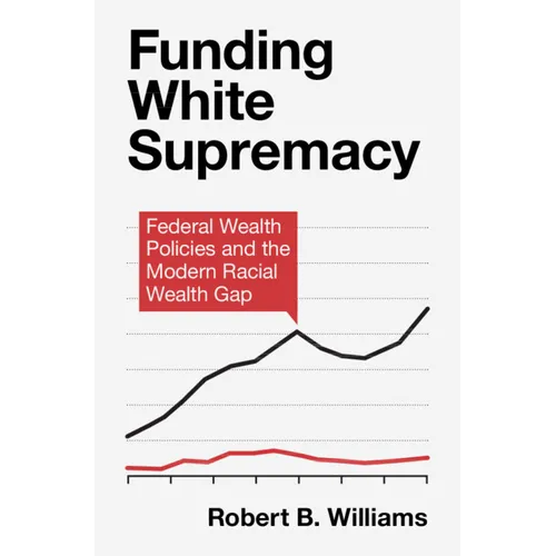 Funding White Supremacy - Hardcover