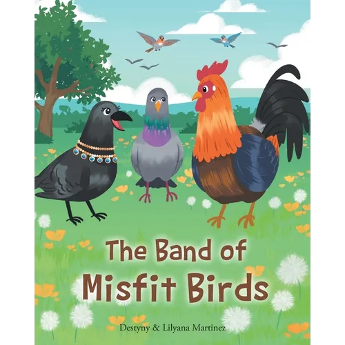 The Band of Misfit Birds - Paperback