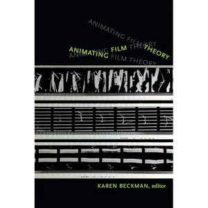 Animating Film Theory - Paperback