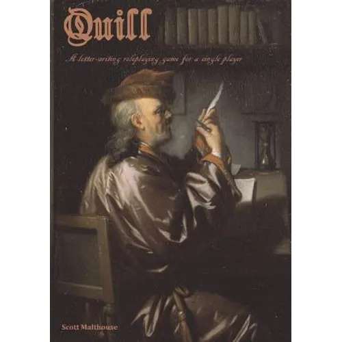 Quill: A Letter-Writing Roleplaying Game for a Single Player - Paperback