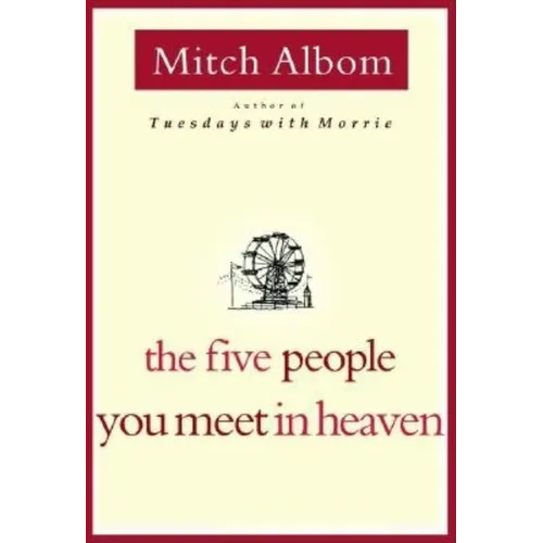The Five People You Meet in Heaven - Hardcover
