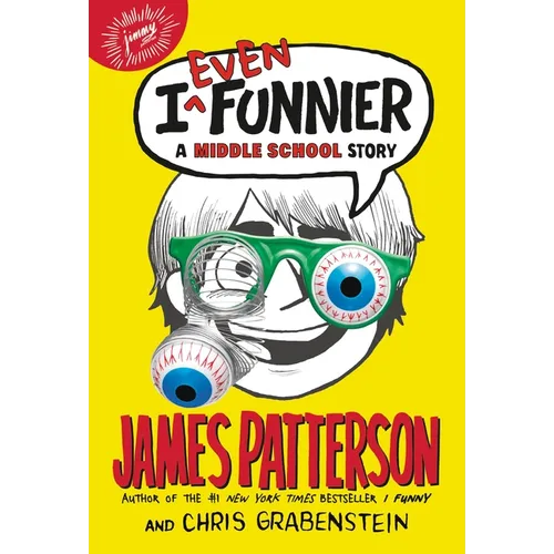 I Even Funnier: A Middle School Story - Paperback