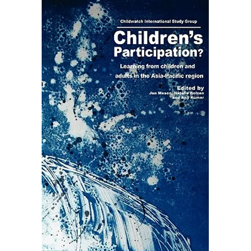 Children's Participation?: Learning from Children and Adults in the Asia-Pacific Region - Paperback