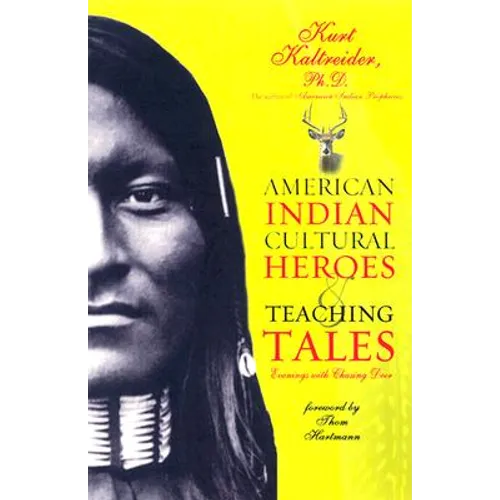 American Indian Cultural Heroes and Teaching Tales - Paperback