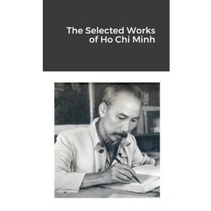 The Selected Works of Ho Chi Minh - Paperback