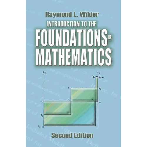 Introduction to the Foundations of Mathematics: Second Edition - Paperback