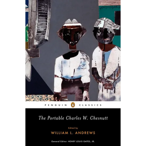The Portable Charles W. Chesnutt - Paperback