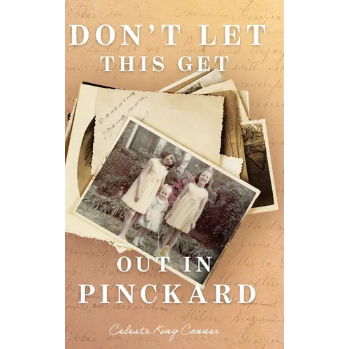 Don't Let This Get Out in Pinckard - Hardcover