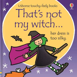 That's Not My Witch...: A Halloween Book for Kids - Board Book