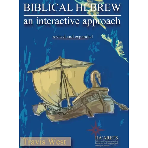 Biblical Hebrew: An Interactive Approach
