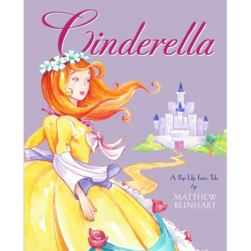 Cinderella: A Pop-Up Fairy Tale - Hardcover