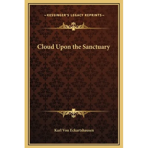 Cloud Upon the Sanctuary - Hardcover