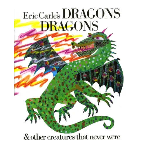 Eric Carle's Dragons, Dragons - Hardcover
