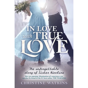 In Love with True Love: The Unforgettable Story of Sister Nicolina - Paperback