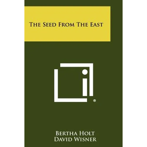 The Seed From The East - Paperback