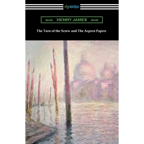 The Turn of the Screw and The Aspern Papers - Paperback