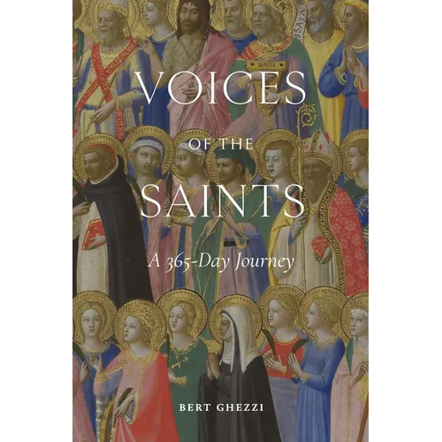 Voices of the Saints: A 365-Day Journey - Hardcover
