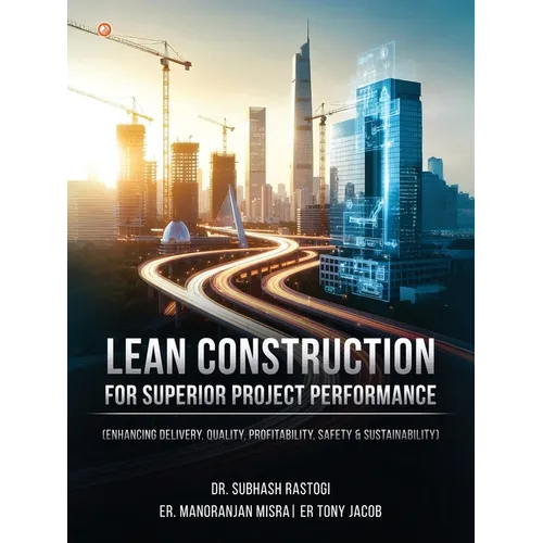 Lean Construction For Superior Project Performance - Paperback