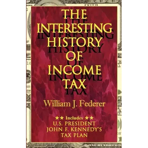 The Interesting History of Income Tax - Paperback