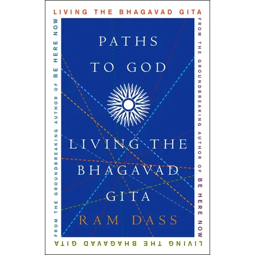 Paths to God: Living the Bhagavad Gita - Paperback