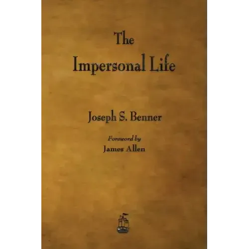 The Impersonal Life - Paperback
