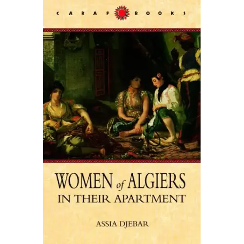 Women of Algiers in Their Apartment - Paperback