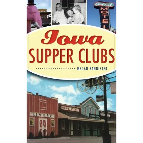 Iowa Supper Clubs