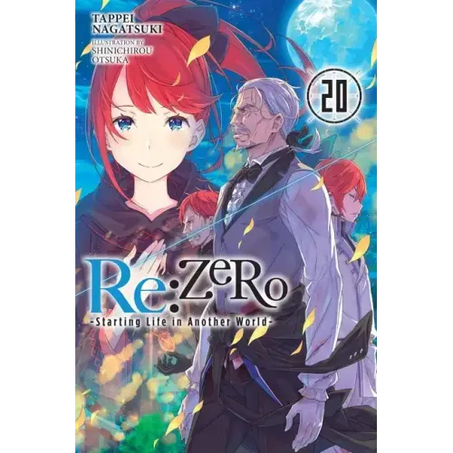 RE: Zero -Starting Life in Another World-, Vol. 20 (Light Novel): Volume 20 - Paperback