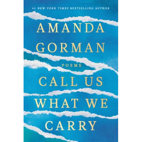Call Us What We Carry: Poems - Hardcover