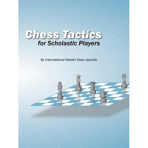 Chess Tactics for Scholastic Players - Paperback