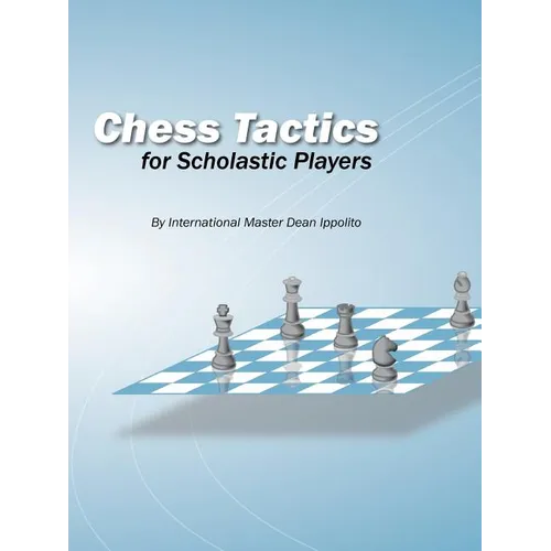 Chess Tactics for Scholastic Players - Paperback
