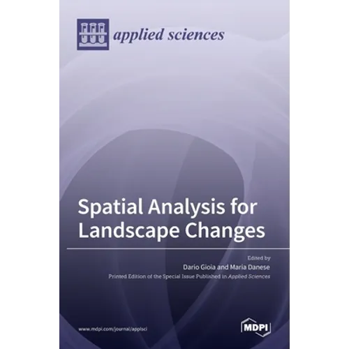 Spatial Analysis for Landscape Changes - Hardcover
