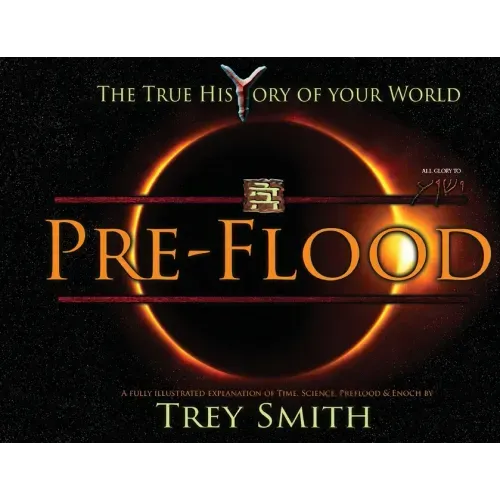 PreFlood: An Easy Journey Into the PreFlood World by Trey Smith (Paperback)