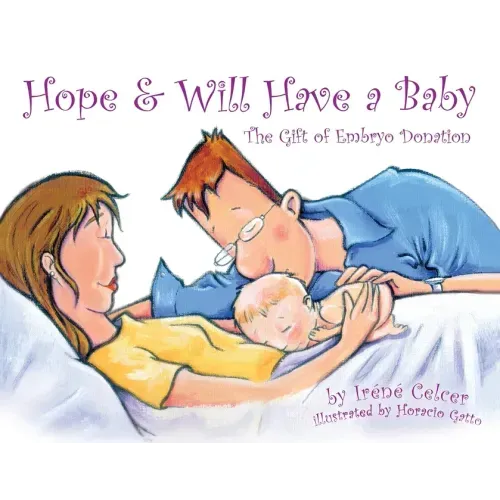 Hope & Will Have a Baby: The Gift of Embryo Donation