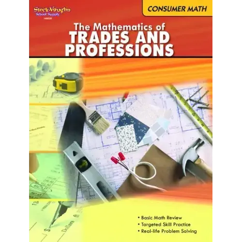 The Mathematics of Trades & Professions: Consumer Mathematics Reproducible - Paperback