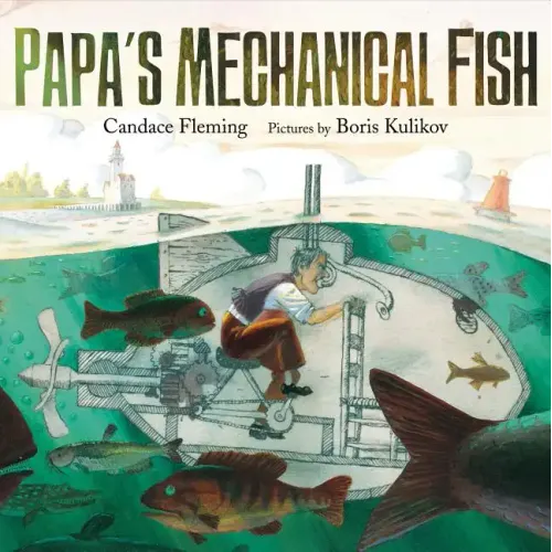Papa's Mechanical Fish - Hardcover