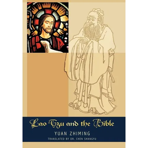 Lao Tzu and the Bible - Hardcover