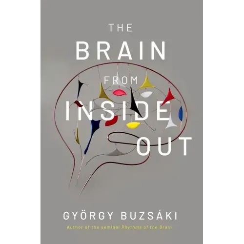 The Brain from Inside Out - Paperback