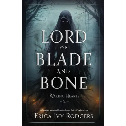 Lord of Blade and Bone - Hardcover
