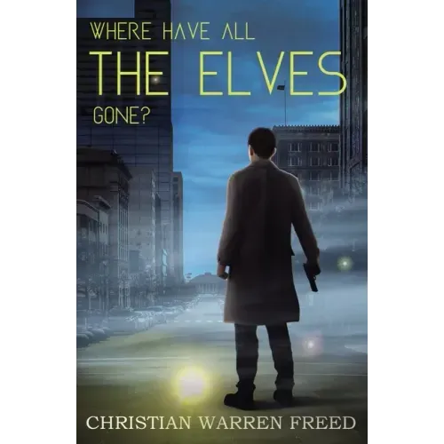 Where Have All the Elves Gone? - Paperback
