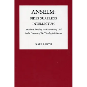 Anselm: Fides Quaerens Intellectum - Paperback