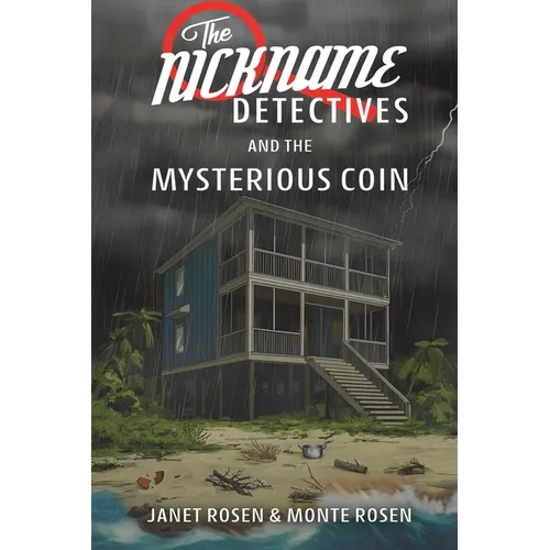 The Nickname Detectives and The Mysterious Coin - Paperback