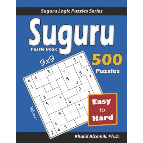 Suguru Puzzle Book: 500 Easy to Hard (9x9) Puzzles - Paperback