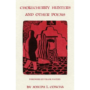 Chokecherry Hunters and Other Poems - Paperback