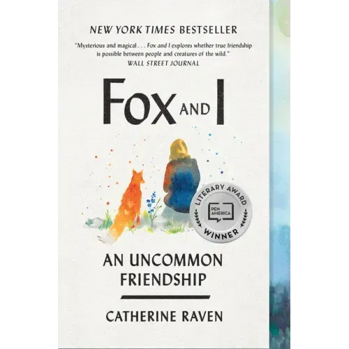 Fox and I: An Uncommon Friendship - Paperback