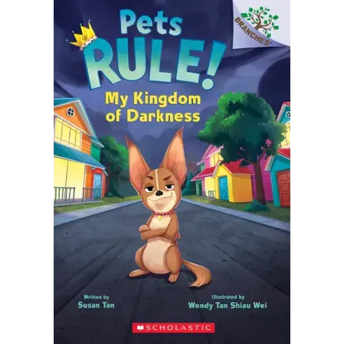 My Kingdom of Darkness: A Branches Book (Pets Rule! #1) - Paperback