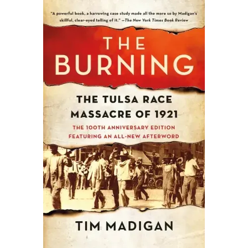 The Burning: The Tulsa Race Massacre of 1921 - Paperback
